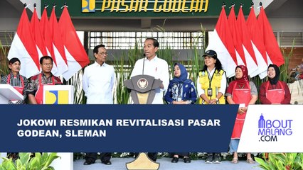 PRESIDEN JOKOWI MERESMIKAN REVITALISASI PASAR GODEAN DI SLEMAN