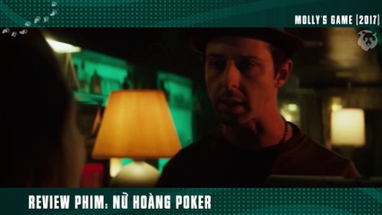 [Review Phim] Từ Cô Nhân Viên Quèn Đến Nữ Hoàng Poker _ Molly's Game