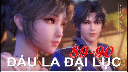 Đấu La Đại Lục (斗罗大陆1) - Phần 1- Tập 89-90 --- [Soud Land 2018 EP 89-90 ]