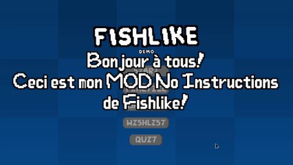 Fishlike (Demo) No Instructions MOD