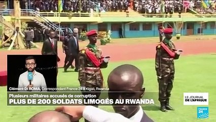 Plus de 200 soldats limogés au Rwanda : plusieurs militaires accusés de corruption