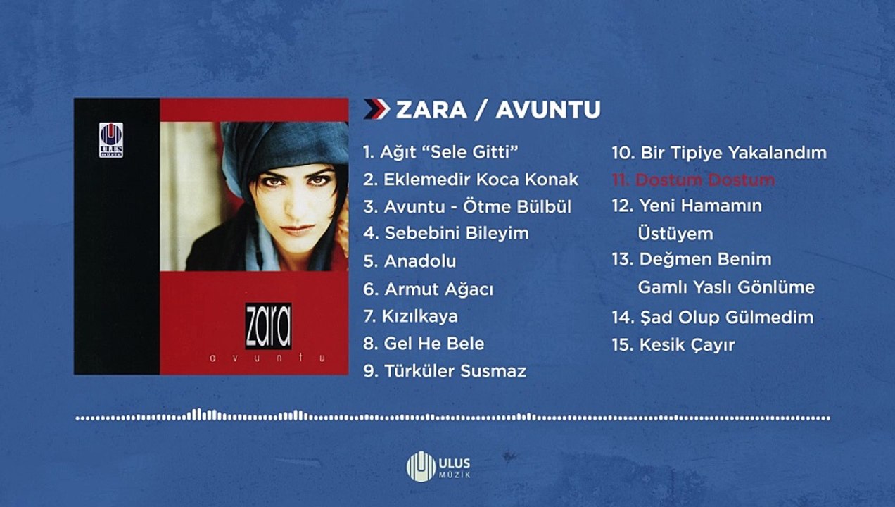 Zara - Dostum Dostum
