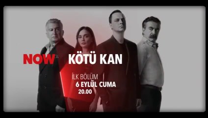 Kötü Kan Tanıtım Filmleri