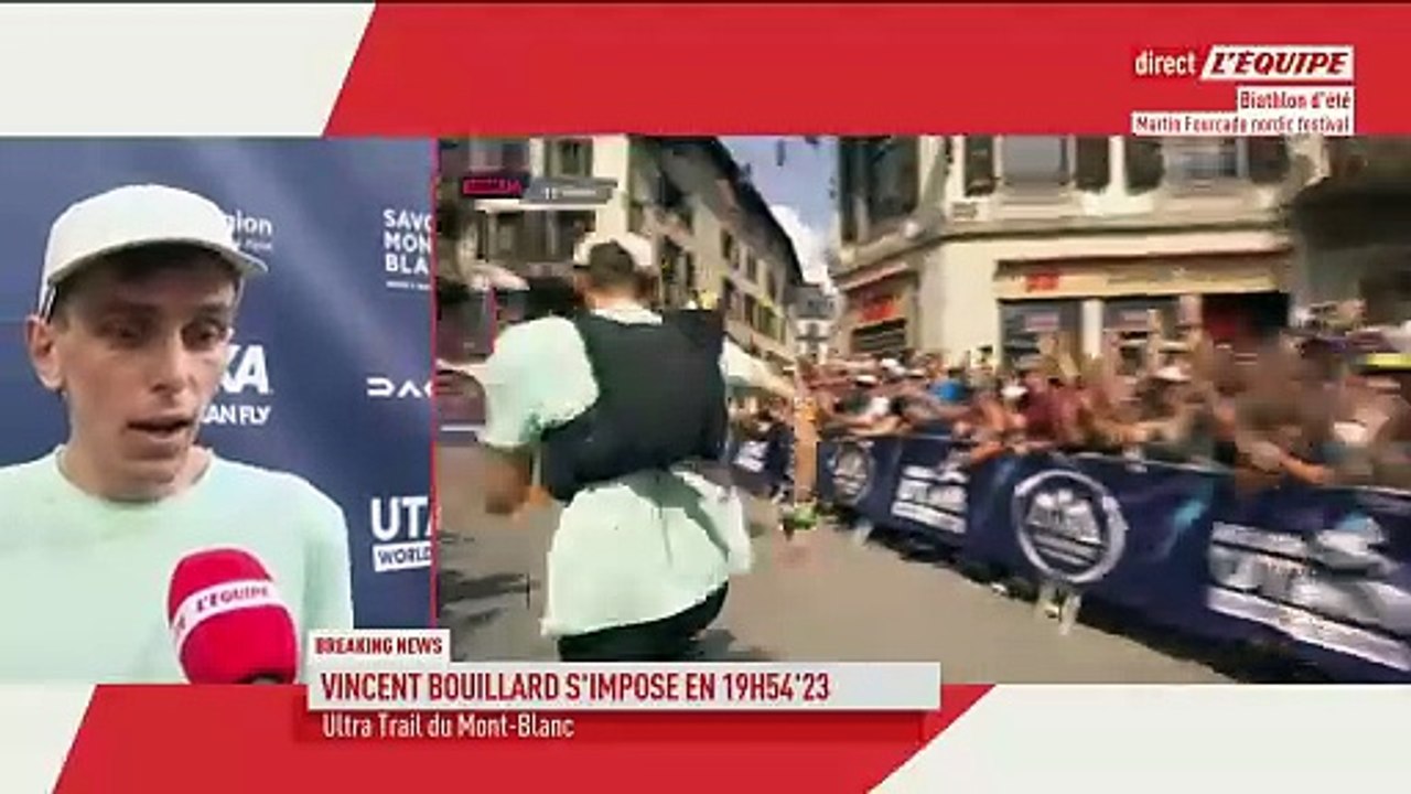 Bouillard : « C'est incroyable » - Ultra Trail - UTMB
