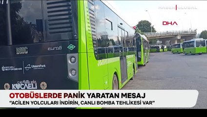 Otobüslerde panik yaratan mesaj