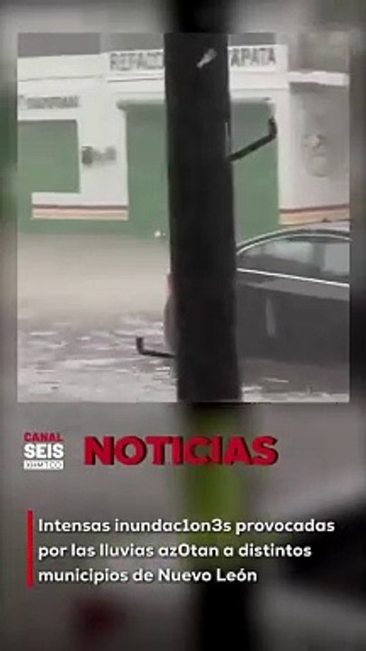 Fuertes lluvias dejan carros inundados y afectan calles dañadas en la zona norte del estado de Nuevo León