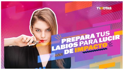 Labios de impacto: 3 tips para mantenerlos humectados