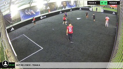 But de Lyse R - Team A