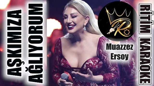 Aşkımıza Ağlıyorum - Muazzez Ersoy ✩ Ritim Karaoke (Hicaz Majör 8/8 Bolero Balad Ali İhsan Kısaç)