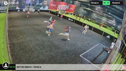 But de Ismo S - Team A