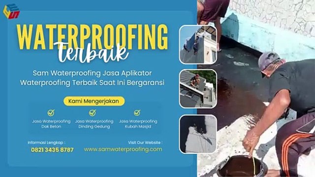 Jasa Aplikator Waterproofing Berpengalaman di Cilacap Jawa Tengah Telp/Wa 0821 3435 8787