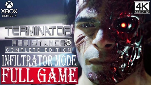 TERMINATOR RESISTANCE INFILTRATOR MODE FULL GAME 4K ᵁᴴᴰ 60ᶠᵖˢ XBOX SERIES