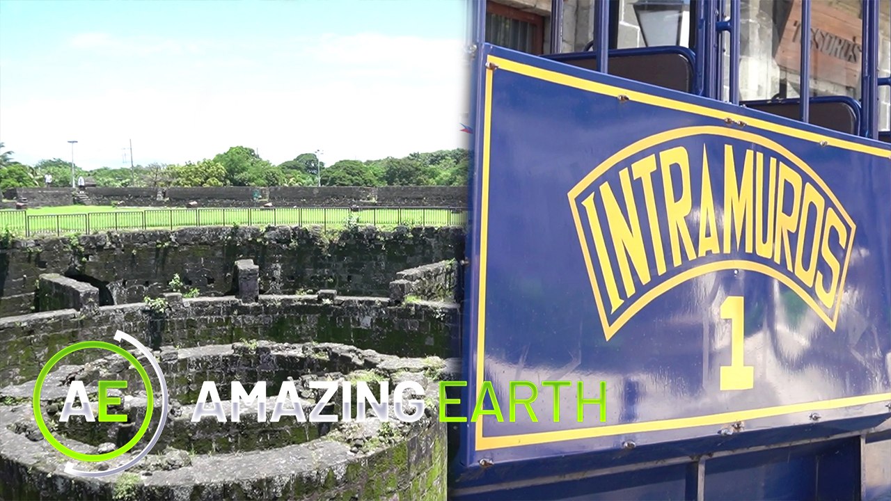 Amazing Earth: Bakit patok sa turista ang INTRAMUROS? (Online Exclusives)
