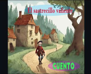 EL SASTRECILLO VALIENTE. CUENTO. Hermanos Grimm.