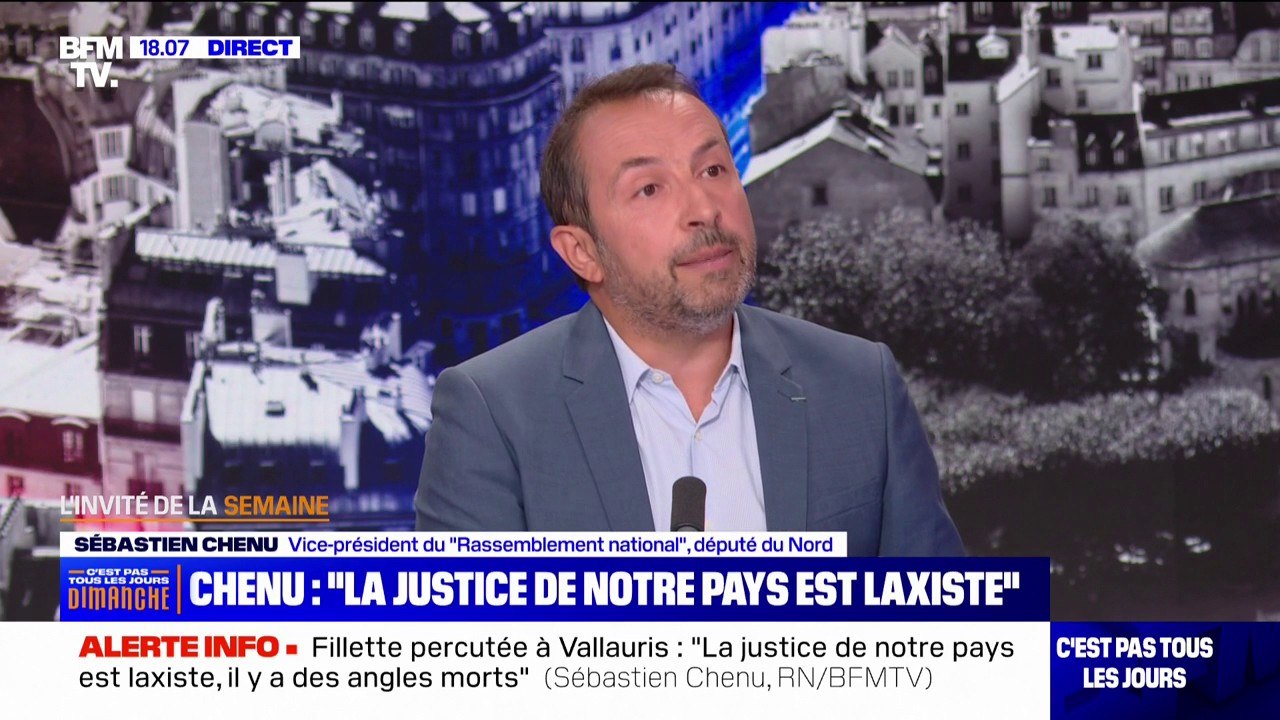 Fille percutée à Vallauris: "La justice de notre pays est laxiste, il y a des angles morts", indique Sébastien Chenu, vice-président du Rassemblement national