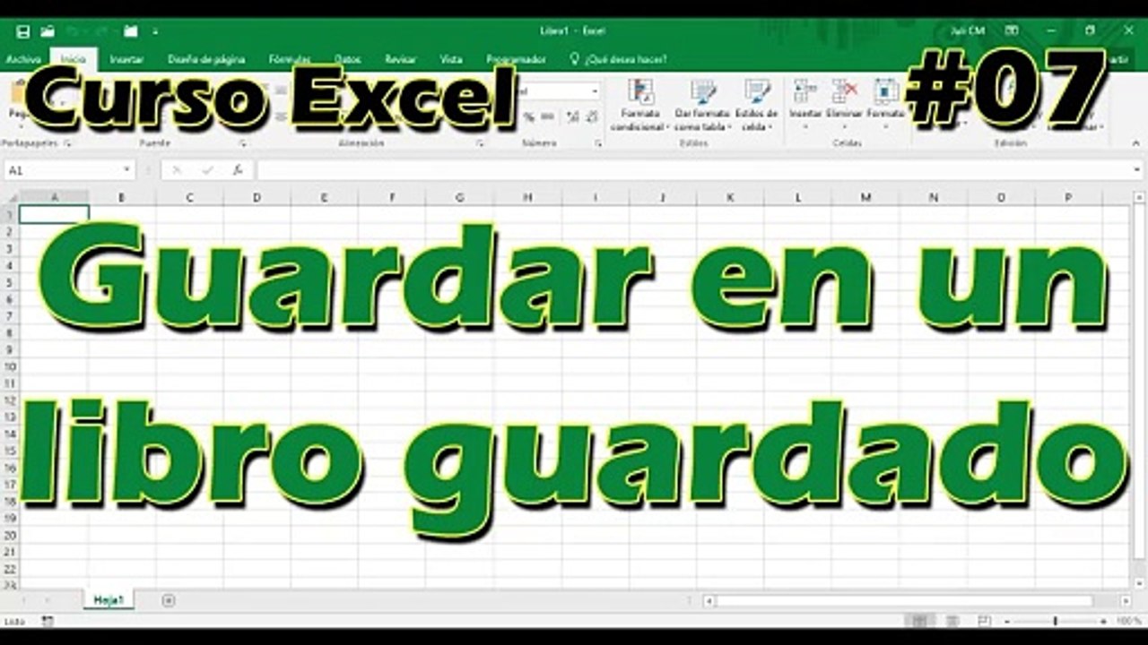 CURSO EXCEL [07] ► Cómo Guardar en un LIBRO ya guardado