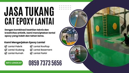 Kontraktor Jasa Epoxy Lantai Pabrik Terbaik Serta Berpengalaman Telp/Wa 0859 7373 5656