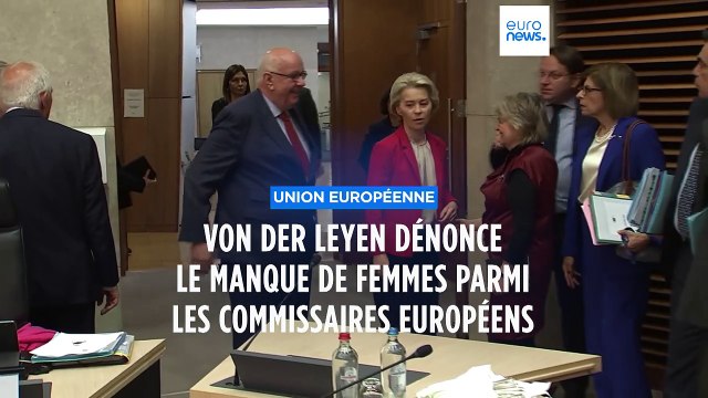Ursula von der Leyen dénonce le manque de femmes parmi les commissaires européens