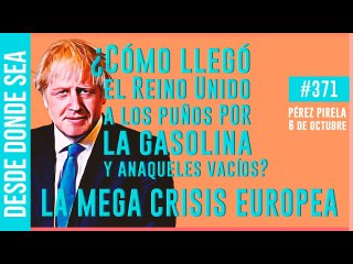 ¿Cómo llegó el Reino Unido a los puños por la gasolina y anaqueles vacíos?