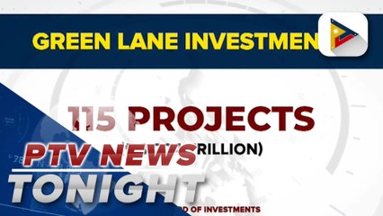 BOI: ‘Green lane’ investments hit P3.2-T