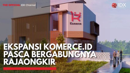 Ekspansi Komerce.id Pasca Bergabungnya RajaOngkir