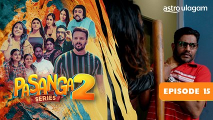 Pasanga 2 I Episode 15 [Preview]