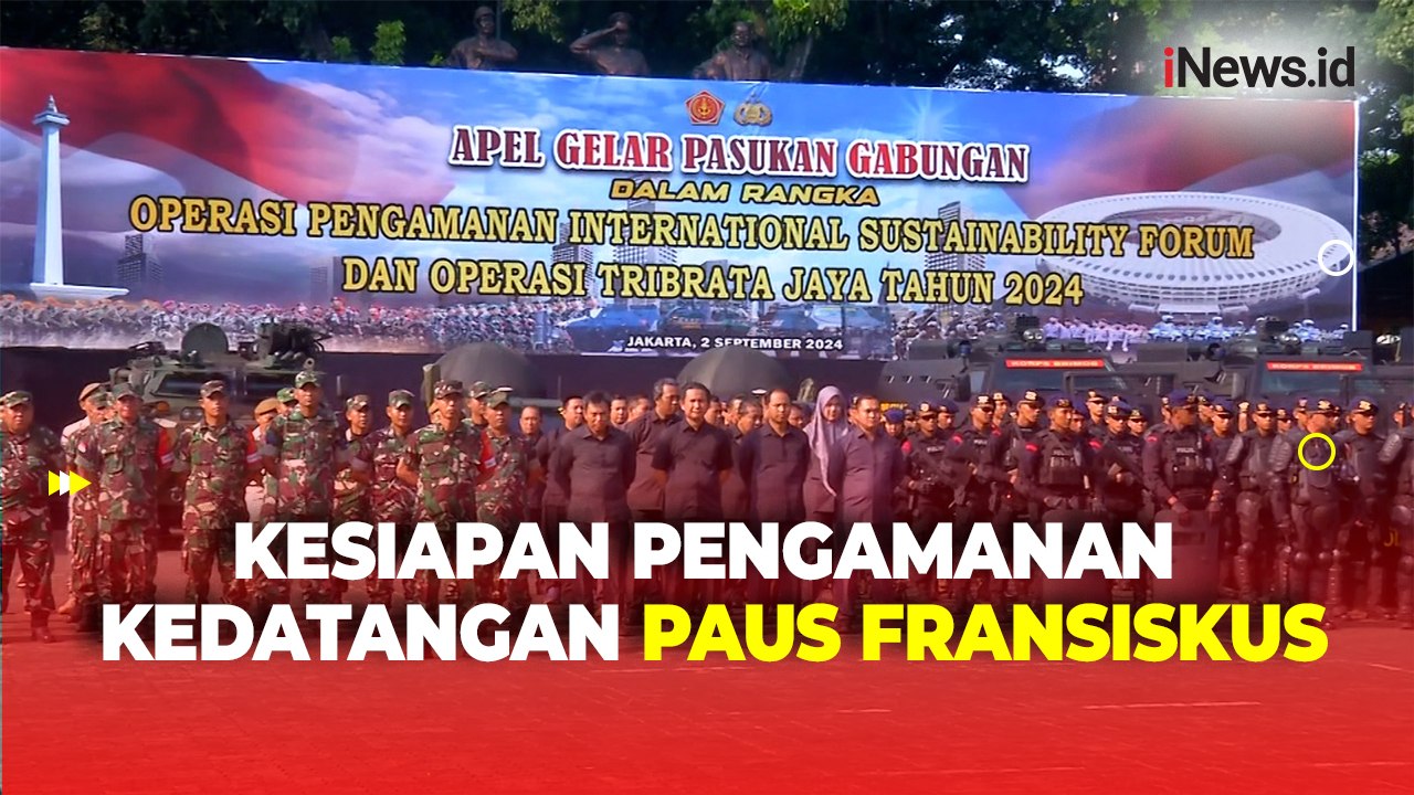 Pengamanan Kedatangan Paus Fransiskus, TNI-Polri Akan Kerahkan 9.030 Personel