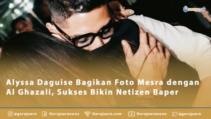 Alyssa Daguise Bagikan Foto Mesra dengan Al Ghazali, Sukses Bikin Netizen Baper
