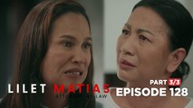 Lilet Matias, Attorney-At-Law: Tinang Ces rejects Lilet’s biological mother (Episode 128 - Part 3/3)