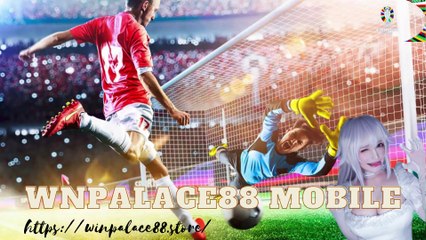Agen Bola Winpalace88 Login Terpercaya di Indonesia
