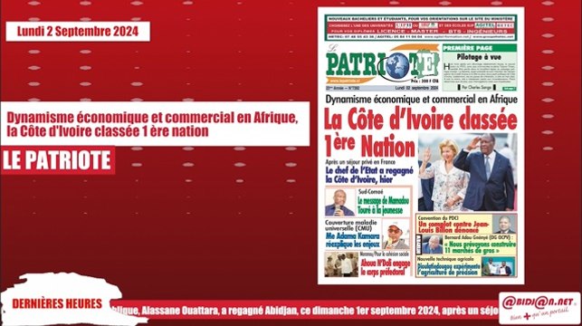Titrologue du 2 Septembre 2024 Dynamisme économique et commercial en Afrique, la Côte d'Ivoire classée 1 ère nation révèle le patriote