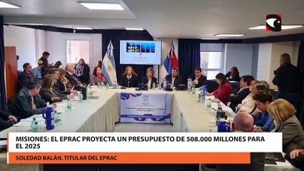 Misiones: El EPRAC proyecta un presupuesto de 508.000 millones para el 2025