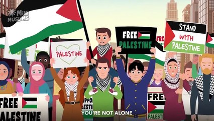 Palestine You're Not Alone   Raef & MiniMuslims