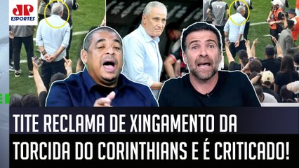 Tite RECLAMA de ser XINGADO de "FILHO DA PU**" pela torcida do Corinthians e é DETONADO no Flamengo!