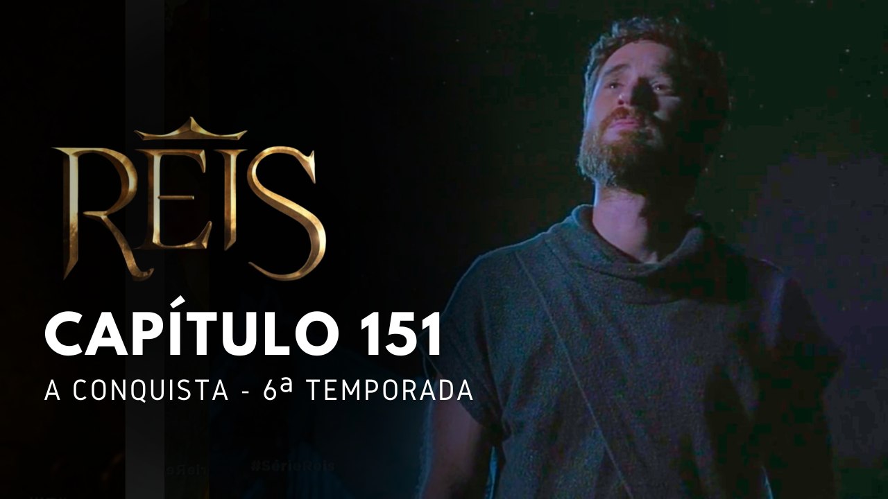 NOVELA REIS - CAPÍTULO 151
