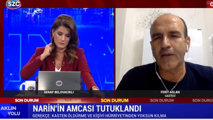 Narin'in amcası tutuklandı