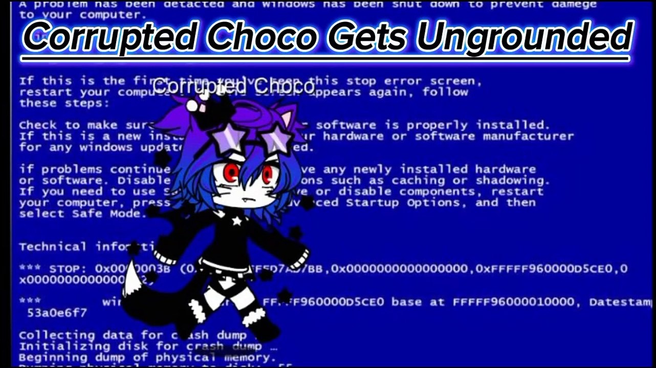 Corrupted Choco Gets Ungrounded For Nothing