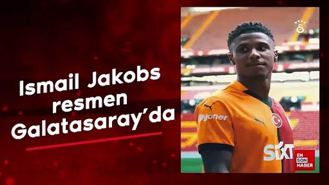 Ismail Jakobs resmen Galatasaray’da