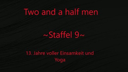 Two and a half men Staffel 9 F 13 - 16,tonspur ,einschlafen,Blackscreen,Audio,sleep
