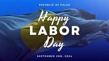 Celebrating Labor Day in the Republic of Palau and the United States