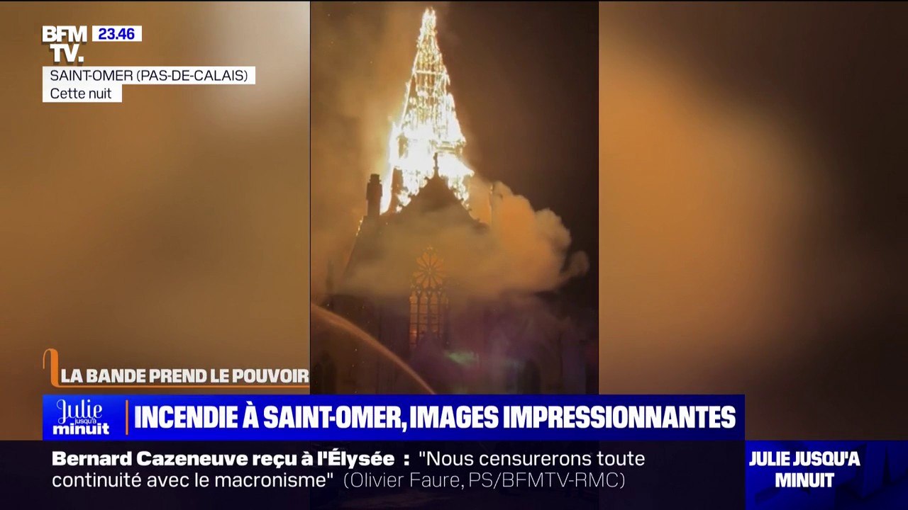 LA BANDE PREND LE POUVOIR - L'église de Saint-Omer ravagée par les flammes
