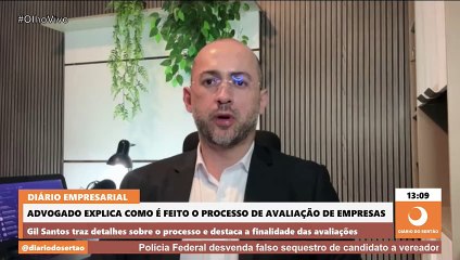 No Diário Empresarial, advogado explica como é feito o processo de avaliação de empresas