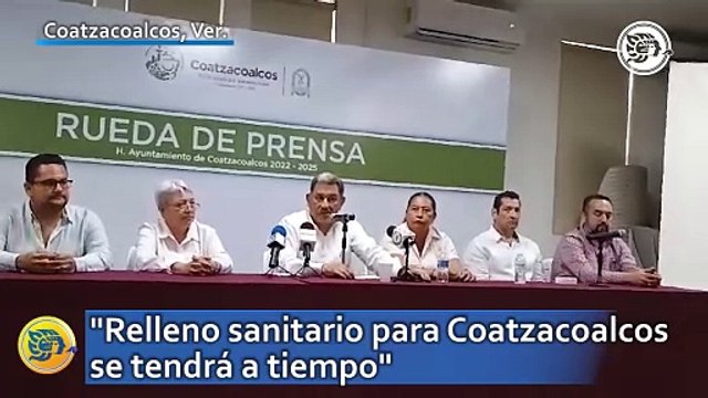 Relleno sanitario para Coatzacoalcos se tendrá a tiempo : Cruz Malpica