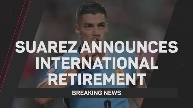 Breaking News - Luis Suarez to retire from international football