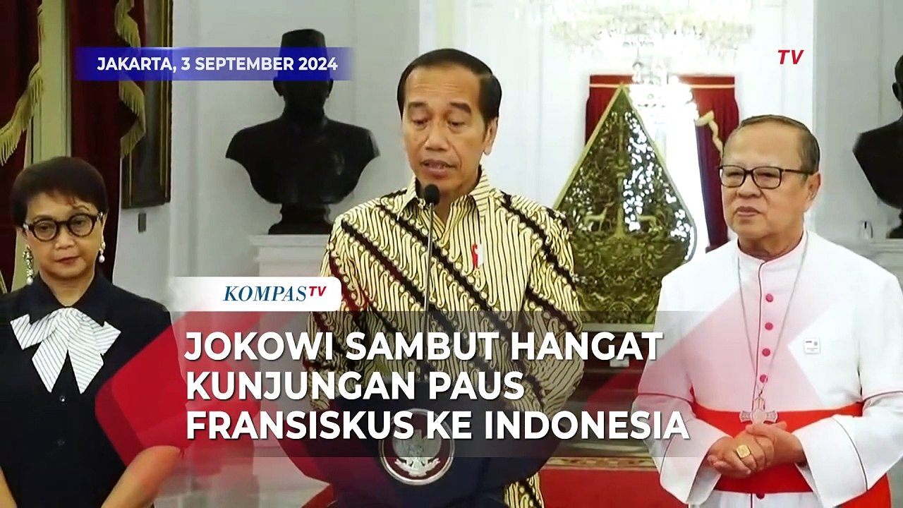 [FULL] Jokowi Sambut Hangat Kunjungan Paus Fransiskus ke Indonesia