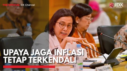 Upaya Jaga Inflasi Tetap Terkendali