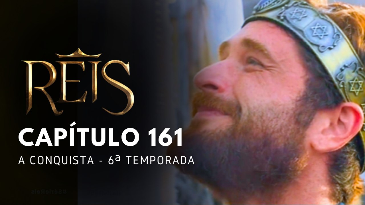 NOVELA REIS - CAPÍTULO 161