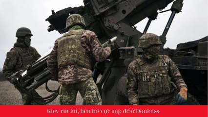 Tin tức Chiến sự Nga - Ukraine ngày 01 tháng 09: Kiev rút lui, bên bờ vực sụp đổ ở Donbass.