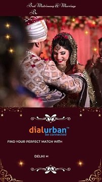 Find Your Perfect Match with Delhi Matrimony Services by DialUrban Trusted Marriage Bureau in Delhi