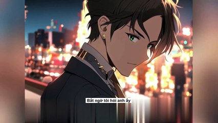 Liễu Như Yên, Cô ấy cầu xin tôi yêu cô ấy lần nữa - Phần 2